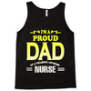 proud dad nurse Tank Top