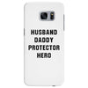 Husband Daddy Protector Hero Samsung Galaxy S7 Edge