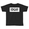 idgaf Dua Lipa Toddler T-shirt