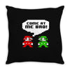 come at me bro Throw Pillow