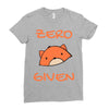 zero fox given Ladies Fitted T-Shirt