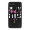I Stole His Heart iPhone 7 Plus Case