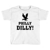 Philly Dilly Toddler T-shirt