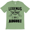 Legends Are Born In August T-Shirt