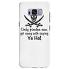 only pirates can get away with saying yo ho! Samsung Galaxy S8 Plus