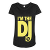 im a dj graphic tee mens Maternity Scoop Neck T-shirt