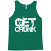 get crunk 2 Tank Top