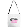 girls just want to have fundamental rights Adjustable Strap Totes