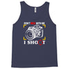 don't mess with me i shoot Tank Top