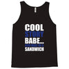 cool story babe, now make me a sandwich Tank Top