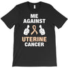 Me Against Uterine Cancer T-Shirt