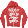 Don't Be Jealous I Know My Wife Is Smokin' Hot but She Can't Help It Zipper Hoodie