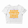 raisin cookies are why i have trust issues Crop Top
