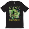 science needs your brain T-Shirt