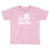 dogfather Toddler T-shirt