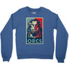 for the orcs Crewneck Sweatshirt