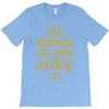 kings are born in july T-Shirt