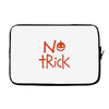 no trick pumpkin halloween Laptop sleeve
