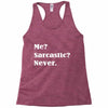 sarcastic Racerback Tank