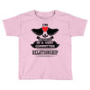 I Am Actually In A Very Commited Relationship Toddler T-shirt