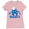 time to make the biscuits Ladies Fitted T-Shirt