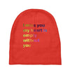 I miss you my heart is empaty wİthout you (2) Baby Beanies