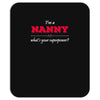 i'm a nanny what's your superpower Mousepad