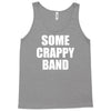 some crappy band Tank Top