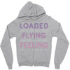 loaded like a freight train flying like an aeroplane feeling like a sp Zipper Hoodie