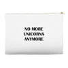 no more unicorns anymore Accessory Pouches