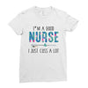 i&rsquo;m a good nurse Ladies Fitted T-Shirt