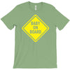 baby on board bumper sticker decal safety cute funny T-Shirt