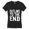 outlaws to the end 4 Women's V-Neck T-Shirt
