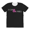 i can &amp; i will All Over Women's T-shirt