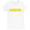 i'm the director Ladies Fitted T-Shirt