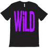 wild T-Shirt