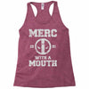 merc with a mouth Racerback Tank