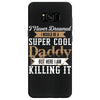 i never dreamed i would be a super cool daddy but here i am killing it Samsung Galaxy S8