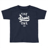 the great one Toddler T-shirt