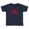 lifes tough Toddler T-shirt