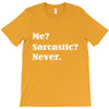 sarcastic T-Shirt