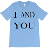 i and you T-Shirt