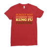 Surely Not Everybody Was Kung Fu Fighting Ladies Fitted T-Shirt