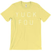 Yuck Fou T-Shirt