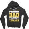 proud dad of a freaking awesome teacher. (yes she bought me this). fat Zipper Hoodie