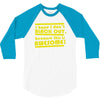 i hope i dont black out because this is awesome 3/4 Sleeve Shirt