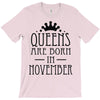 queens are born in november (2) T-Shirt