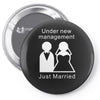 under new management   just married Pin-back button