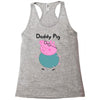 daddy pig Racerback Tank