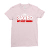 i'm saved but i keep sinning Ladies Fitted T-Shirt